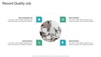 Record Quality Job In Powerpoint And Google Slides Cpb