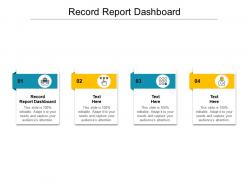Record report dashboard ppt powerpoint presentation slides outfit cpb