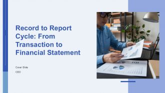 Record To Report Cycle From Transaction To Financial Statement PPT Structure AT