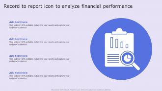 Record To Report Icon To Analyze Financial Performance