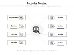 Recorder meeting ppt powerpoint presentation gallery influencers cpb