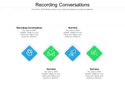 Recording conversations ppt powerpoint presentation ideas graphics tutorials cpb