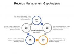 Records management gap analysis ppt powerpoint presentation professional background image cpb
