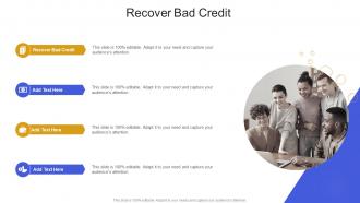 Recover Bad Credit In Powerpoint And Google Slides Cpb