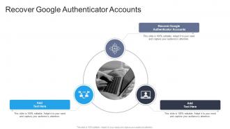 Recover Google Authenticator Accounts In Powerpoint And Google Slides Cpb