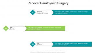 Recover Parathyroid Surgery In Powerpoint And Google Slides Cpb
