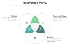 Recoverable money ppt powerpoint presentation model example topics cpb