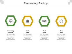 Recovering backup ppt powerpoint presentation ideas demonstration cpb