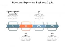 Recovery expansion business cycle ppt powerpoint presentation guide cpb