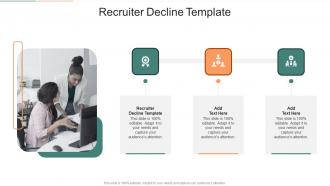 Recruiter Decline Template In Powerpoint And Google Slides Cpb
