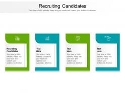 Recruiting candidates ppt powerpoint presentation summary grid cpb
