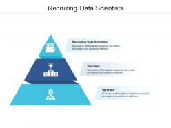 Recruiting data scientists ppt powerpoint presentation portfolio example cpb