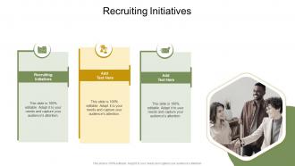 Recruiting Initiatives In Powerpoint And Google Slides Cpb
