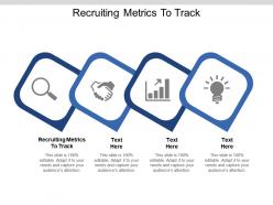 Recruiting metrics to track ppt powerpoint presentation inspiration influencers cpb