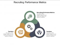 Recruiting performance metrics ppt powerpoint presentation model download cpb