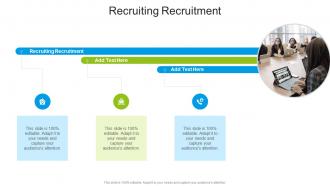 Recruiting Recruitment In Powerpoint And Google Slides Cpb