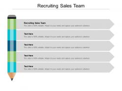 Recruiting sales team ppt powerpoint presentation file example topics cpb