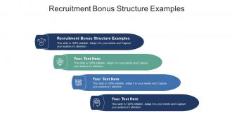 Recruitment bonus structure examples ppt powerpoint presentation pictures icons cpb