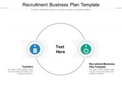 Recruitment business plan template ppt powerpoint presentation layouts show cpb