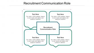 Recruitment communication role ppt powerpoint presentation professional clipart cpb