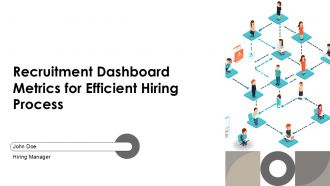 Recruitment Dashboard Metrics For Efficient Hiring Process PPT PowerPoint AT