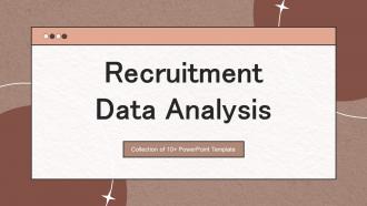 Recruitment Data Analysis Powerpoint PPT Template Bundles