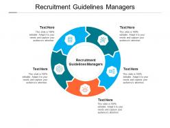 Recruitment guidelines managers ppt powerpoint presentation gallery graphic tips cpb
