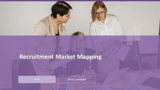 Recruitment Market Mapping PPT Summary ACP