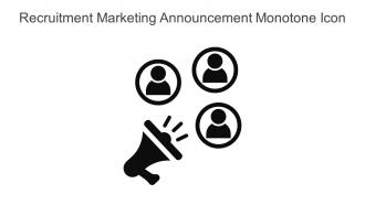 Recruitment Marketing Announcement Monotone Icon In Powerpoint Pptx Png And Editable Eps Format