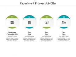 Recruitment process job offer ppt powerpoint presentation ideas graphics example cpb