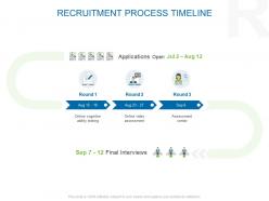 Recruitment process timeline ppt powerpoint presentation file