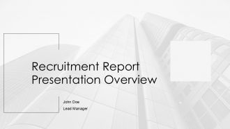 Recruitment Report Presentation Overview PPT Designs ACP
