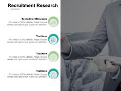Recruitment research ppt powerpoint presentation portfolio slides cpb