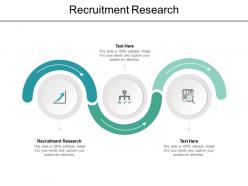 Recruitment research ppt powerpoint presentation visual aids example cpb