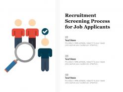 Recruitment screening process for job applicants