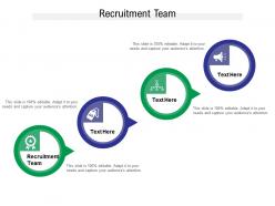 Recruitment team ppt powerpoint presentation diagram ppt cpb