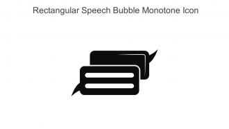Rectangular Speech Bubble Monotone Icon In Powerpoint Pptx Png And Editable Eps Format