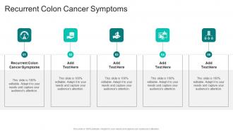 Recurrent Colon Cancer Symptoms In Powerpoint And Google Slides Cpb