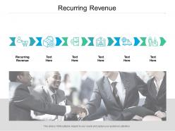 Recurring revenue ppt powerpoint presentation slides layout cpb