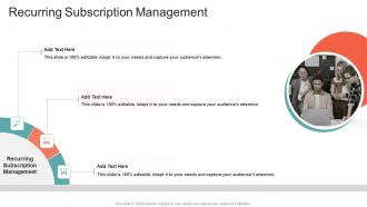 Recurring Subscription Management In Powerpoint And Google Slides Cpb