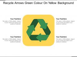 Recycle arrows green colour on yellow background