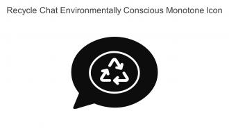 Recycle Chat Environmentally Conscious Monotone Icon In Powerpoint Pptx Png And Editable Eps Format