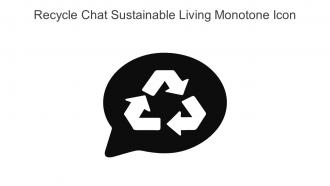Recycle Chat Sustainable Living Monotone Icon In Powerpoint Pptx Png And Editable Eps Format