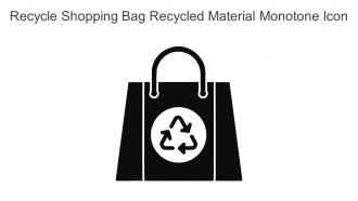 Recycle Shopping Bag Recycled Material Monotone Icon In Powerpoint Pptx Png And Editable Eps Format