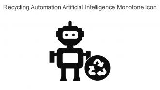 Recycling Automation Artificial Intelligence Monotone Icon In Powerpoint Pptx Png And Editable Eps Format