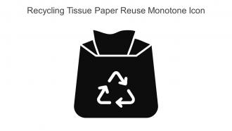 Recycling Tissue Paper Reuse Monotone Icon In Powerpoint Pptx Png And Editable Eps Format