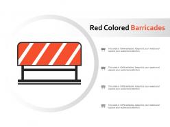 Red colored barricades