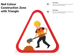 Red colour construction zone with trangle