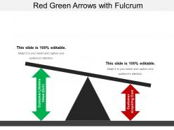 Red Green Arrows With Fulcrum