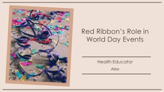Red Ribbons Role In World Day Events PPT Example AT